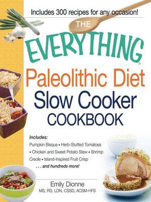 cover image of The Everything Paleolithic Diet Slow Cooker Cookbook